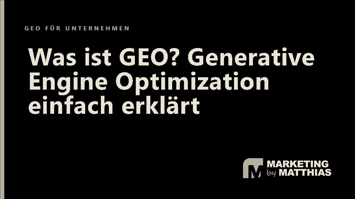 Was ist GEO? Generative Engine Optimization einfach erklärt